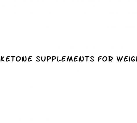 ketone supplements for weight loss