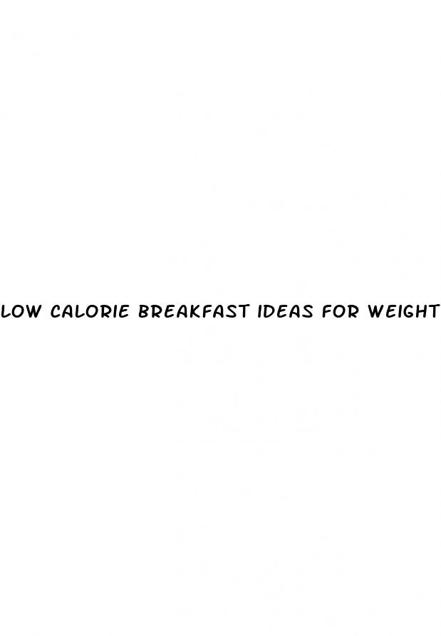 low calorie breakfast ideas for weight loss