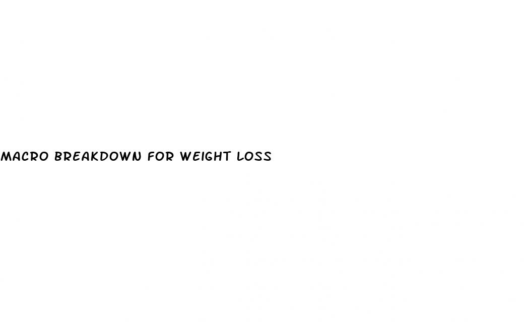 macro breakdown for weight loss