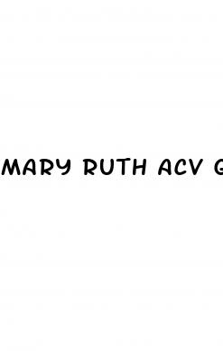 mary ruth acv gummies