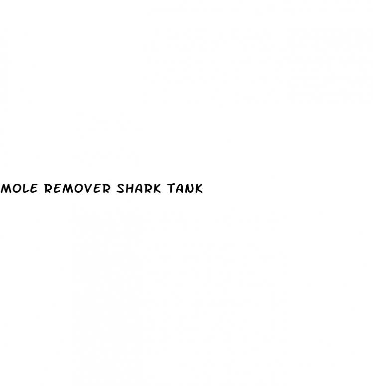 mole remover shark tank