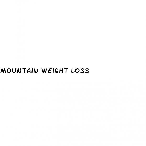 mountain weight loss