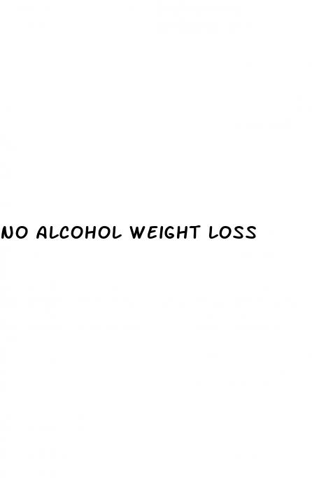 no alcohol weight loss