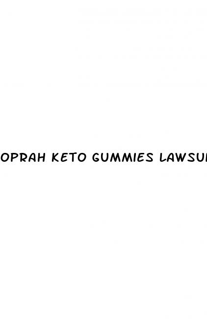 oprah keto gummies lawsuit