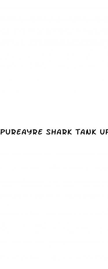 pureayre shark tank update