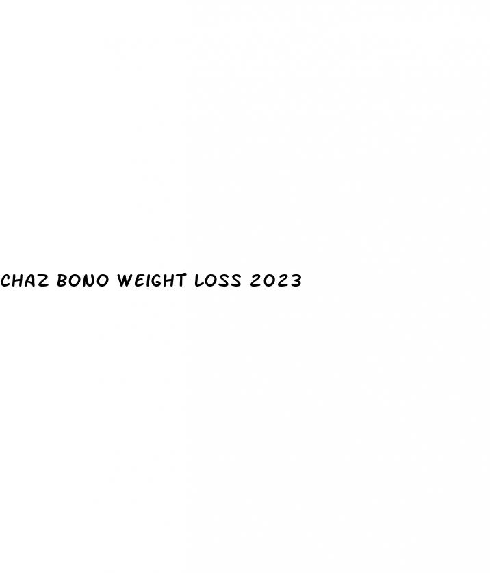 chaz bono weight loss 2023