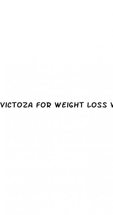 victoza for weight loss without diabetes