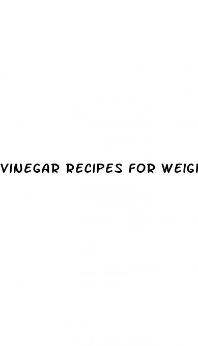 vinegar recipes for weight loss