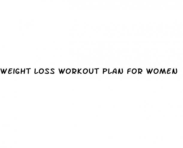 weight loss workout plan for women