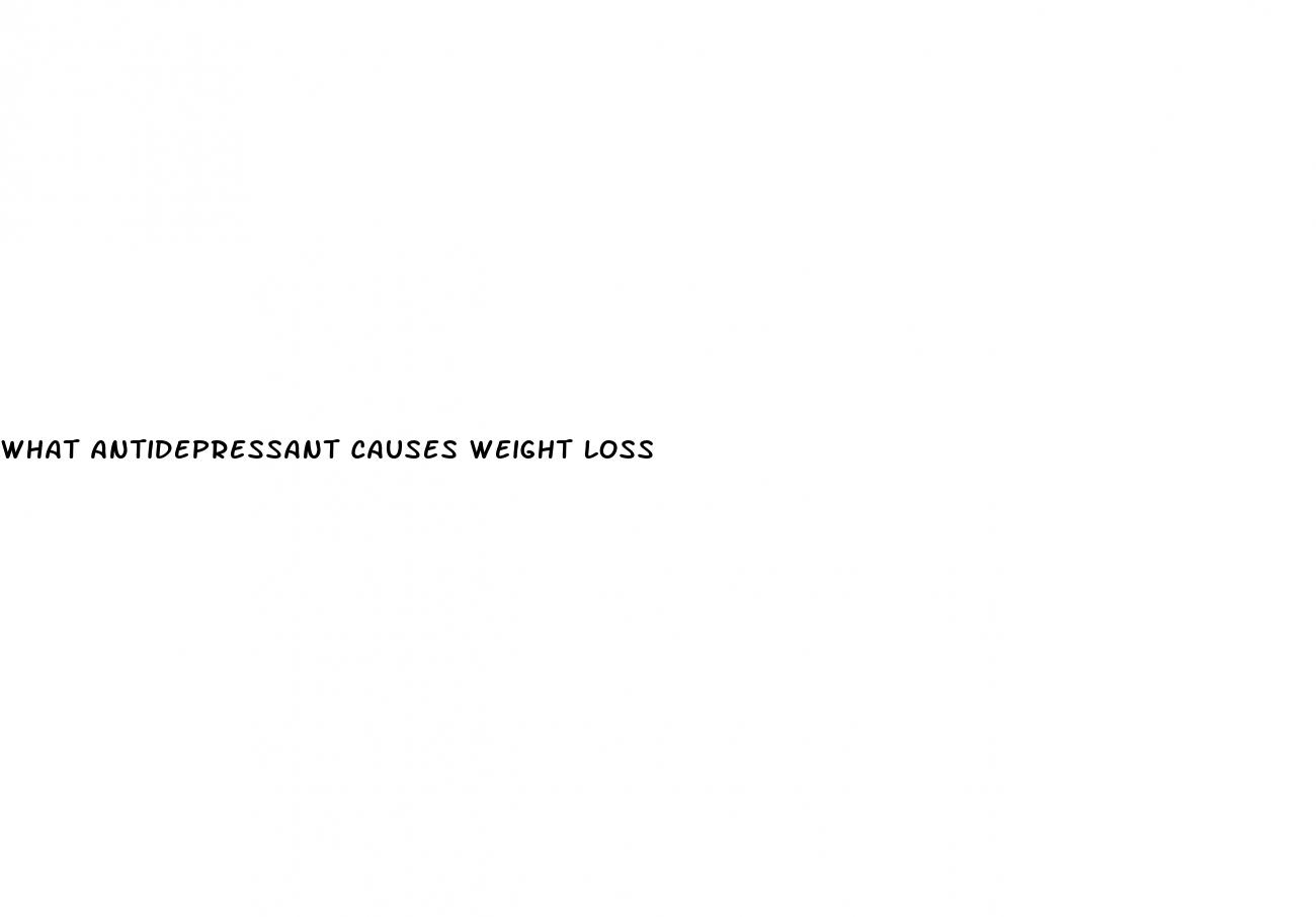 what antidepressant causes weight loss