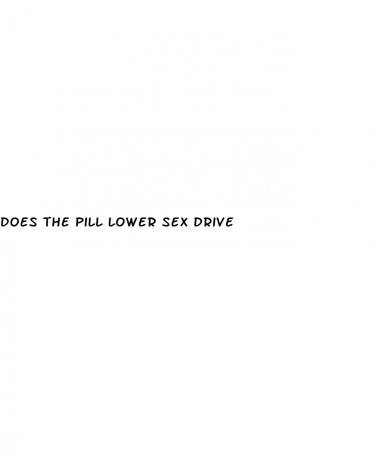 does the pill lower sex drive