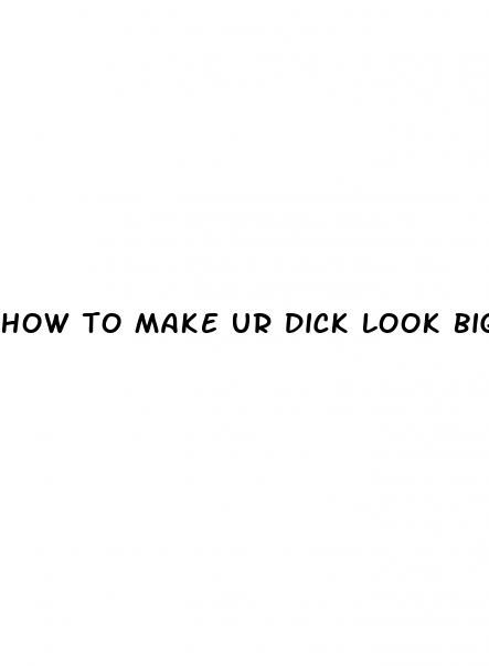 how to make ur dick look bigger in pictures