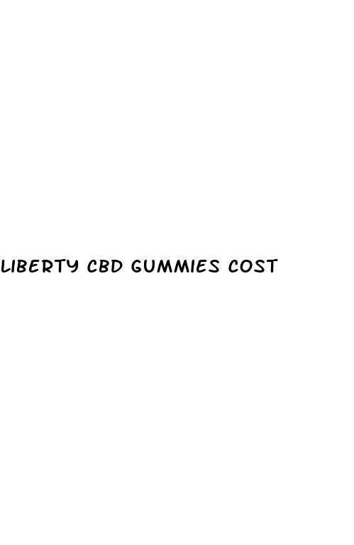 liberty cbd gummies cost
