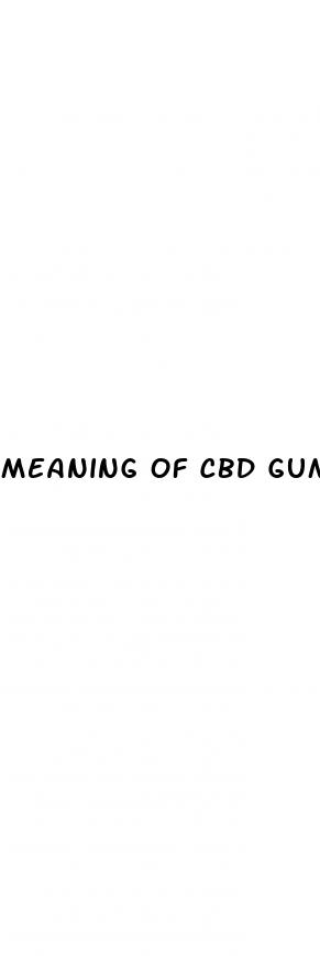 meaning of cbd gummies