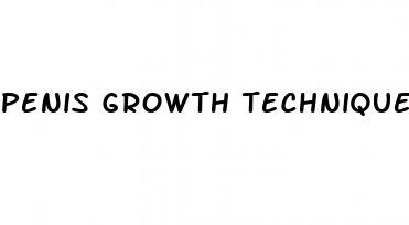 penis growth technique