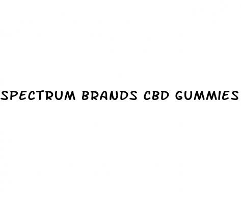 spectrum brands cbd gummies