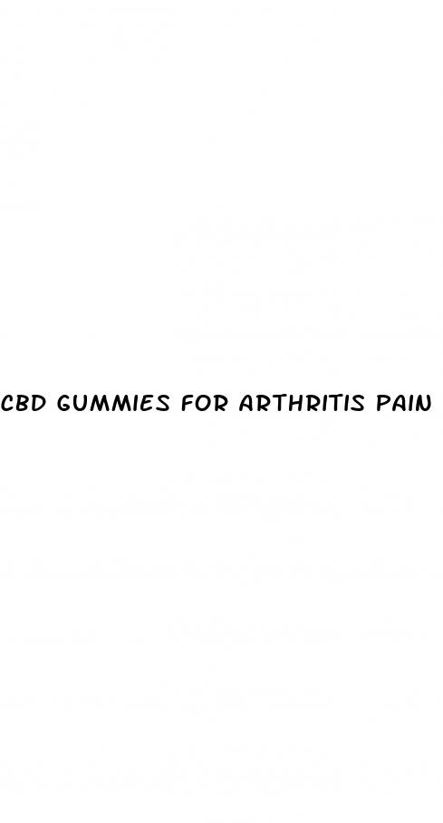 cbd gummies for arthritis pain