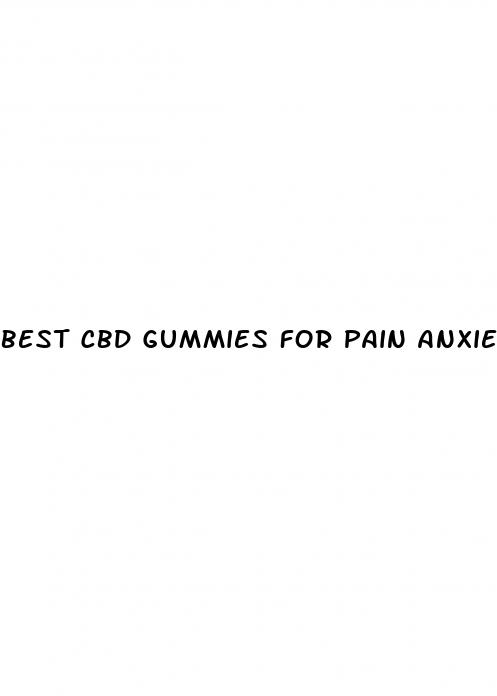 best cbd gummies for pain anxiety and sleep