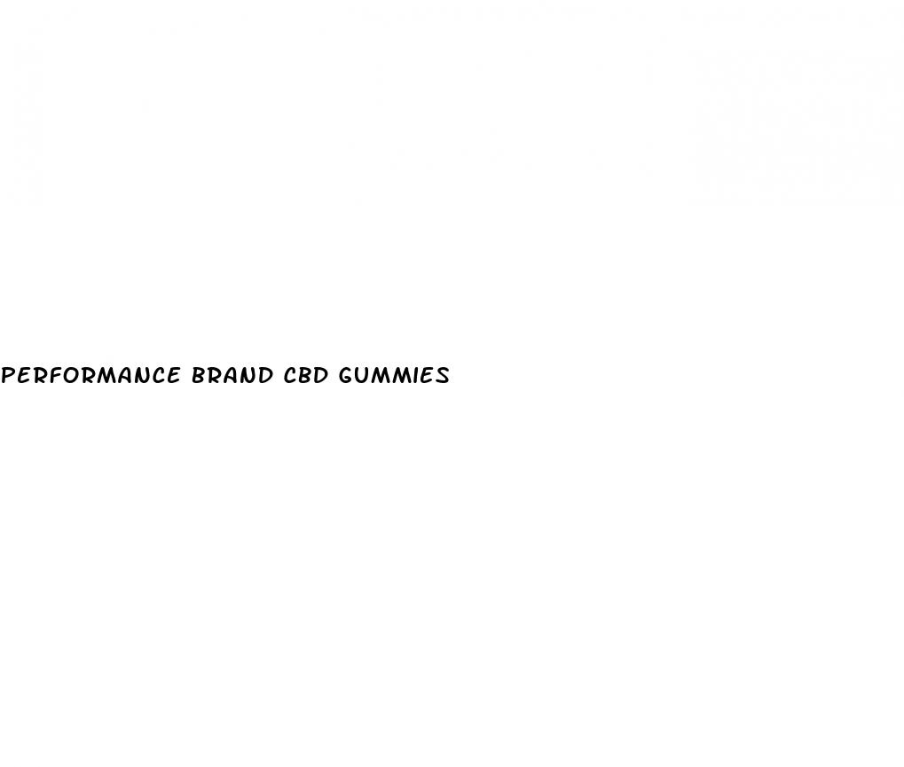 performance brand cbd gummies
