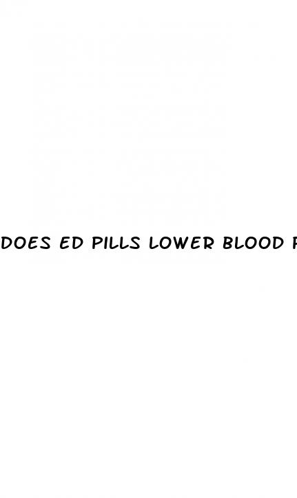 does ed pills lower blood pressure