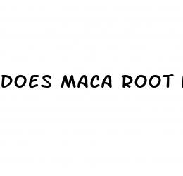 does maca root increase penis size
