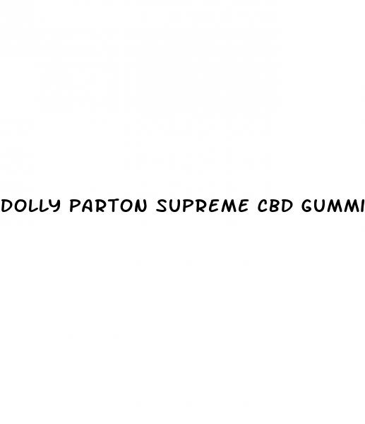 dolly parton supreme cbd gummies