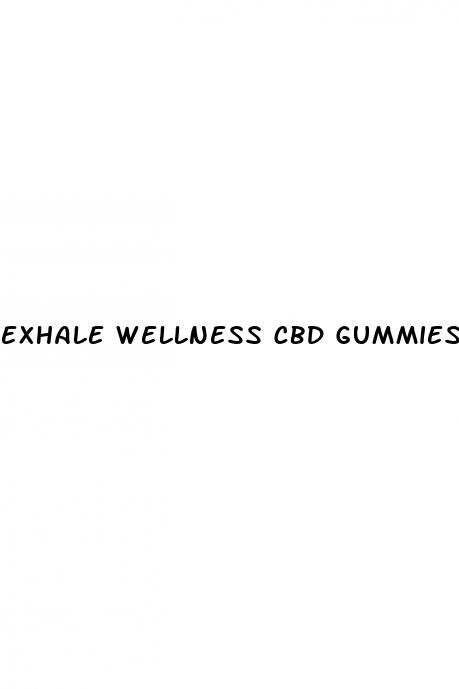 exhale wellness cbd gummies review