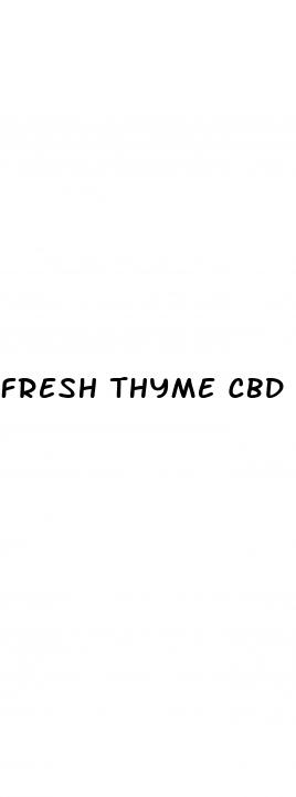 fresh thyme cbd gummies
