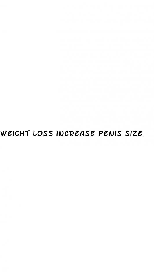 weight loss increase penis size