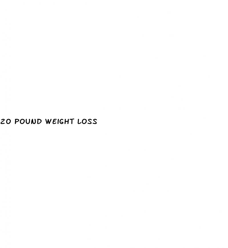 20 pound weight loss