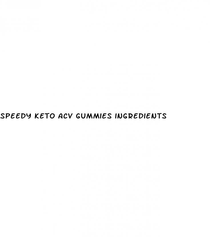 speedy keto acv gummies ingredients