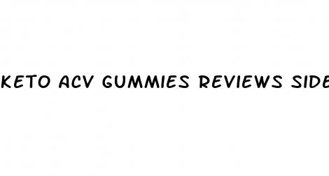 keto acv gummies reviews side effects