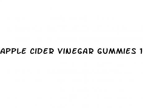 apple cider vinegar gummies 1000mg