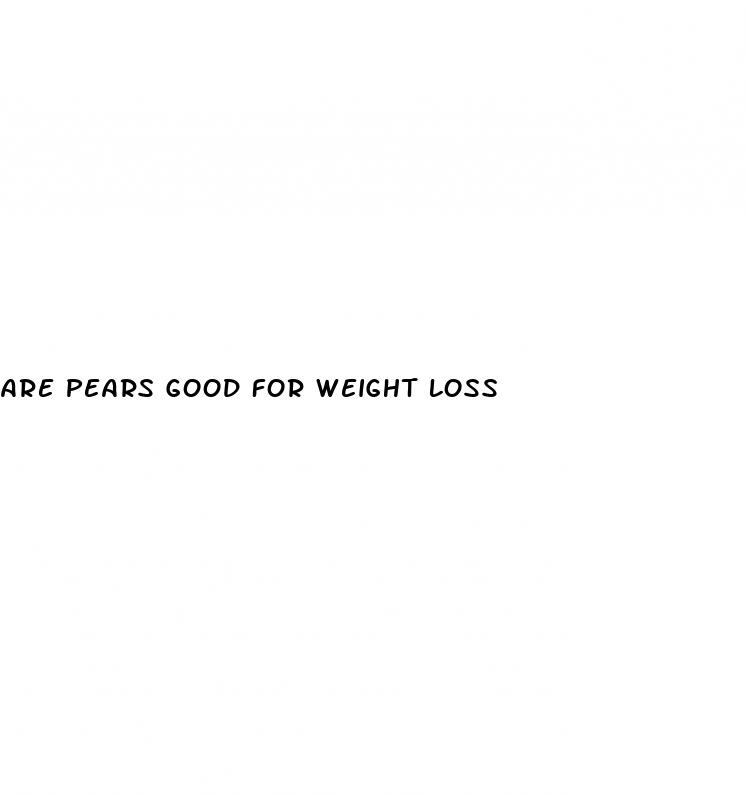 are pears good for weight loss