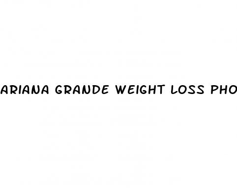 ariana grande weight loss photos