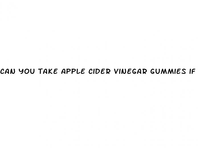 can you take apple cider vinegar gummies if breastfeeding