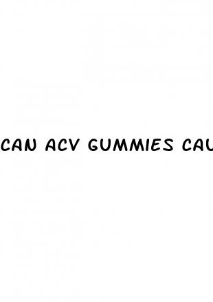 can acv gummies cause diarrhea