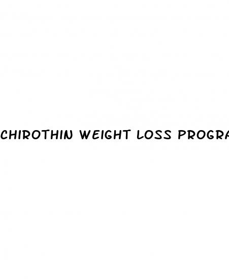 chirothin weight loss program