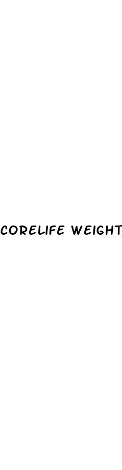 corelife weight loss