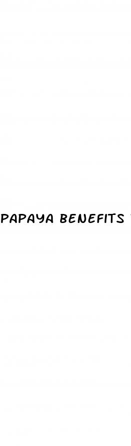 papaya benefits weight loss
