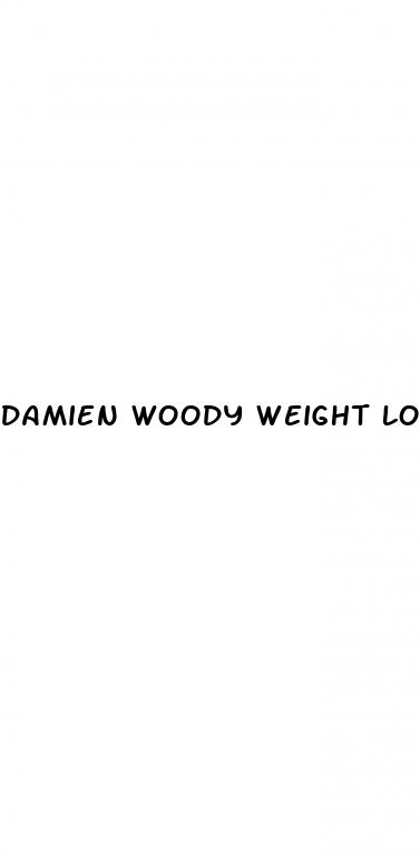 damien woody weight loss
