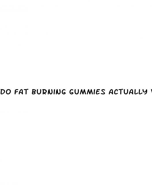do fat burning gummies actually work