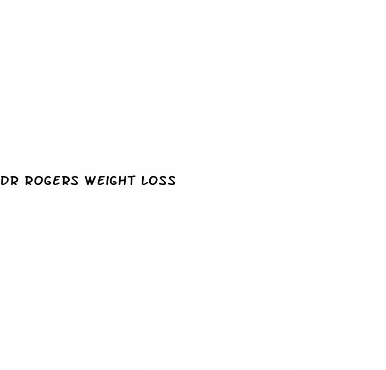 dr rogers weight loss