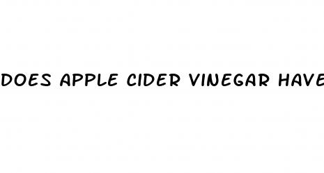 does apple cider vinegar have health benefits
