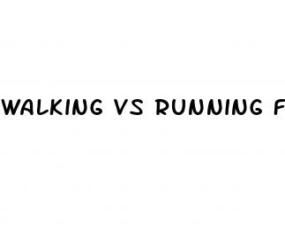 walking vs running for weight loss