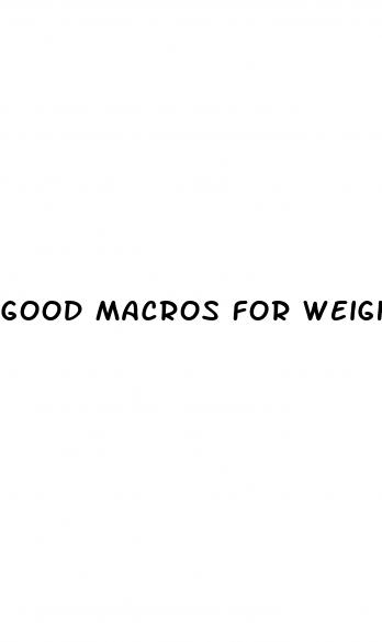 good macros for weight loss