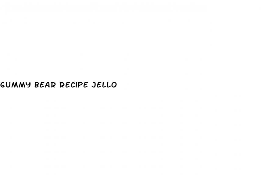 gummy bear recipe jello