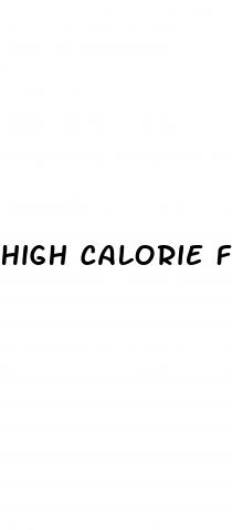 high calorie foods for weight loss