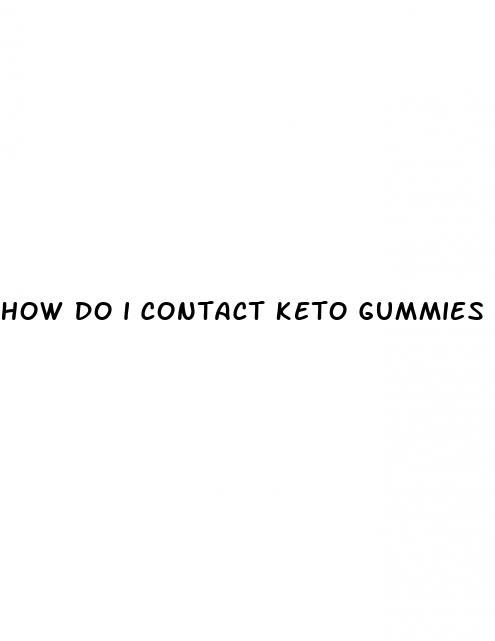how do i contact keto gummies