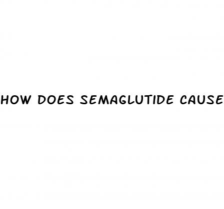how does semaglutide cause weight loss